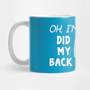 Did my back hurt your knife? Mug